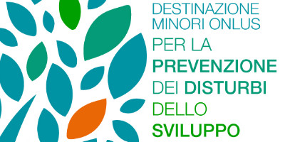 Per la prevenzione dei disturbi dello sviluppo evolutivo