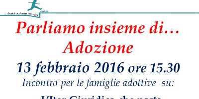 Parliamo insieme di... Adozione 13 febbraio 2016