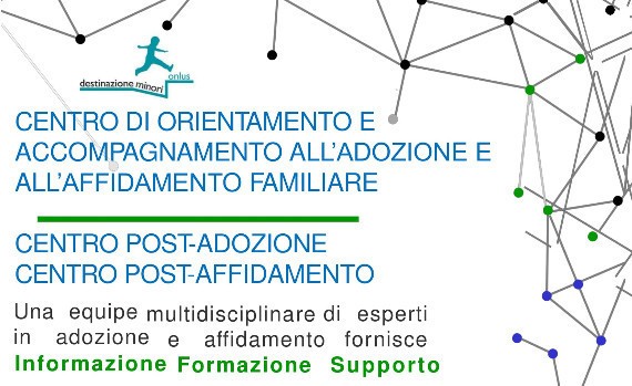 Centro di Orientamento e accompagnamento all'adozione e all'affidamento familiare