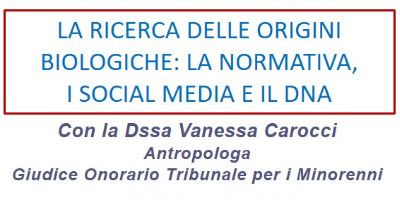 La ricerca delle origini biologiche: la normativa, i social media e il DNA