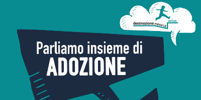 Parliamo insieme di ADOZIONE