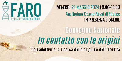 Convegno Nazionale “In contatto con le origini”